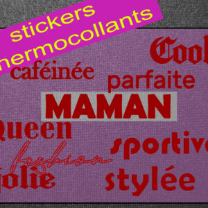 sticker, maman, plusieurs motifs au choix, perso thermo